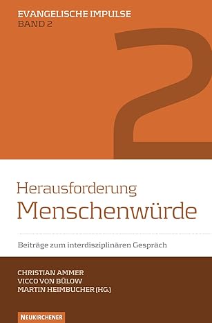 Herausforderung Menschenwürde